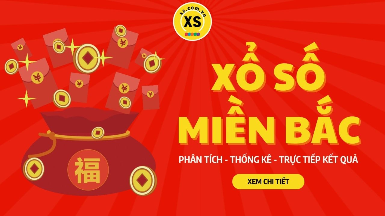 XSMB hôm nay - Kết quả xổ số Miền Bắc - Sổ KQSXMB | XS.COM.VN