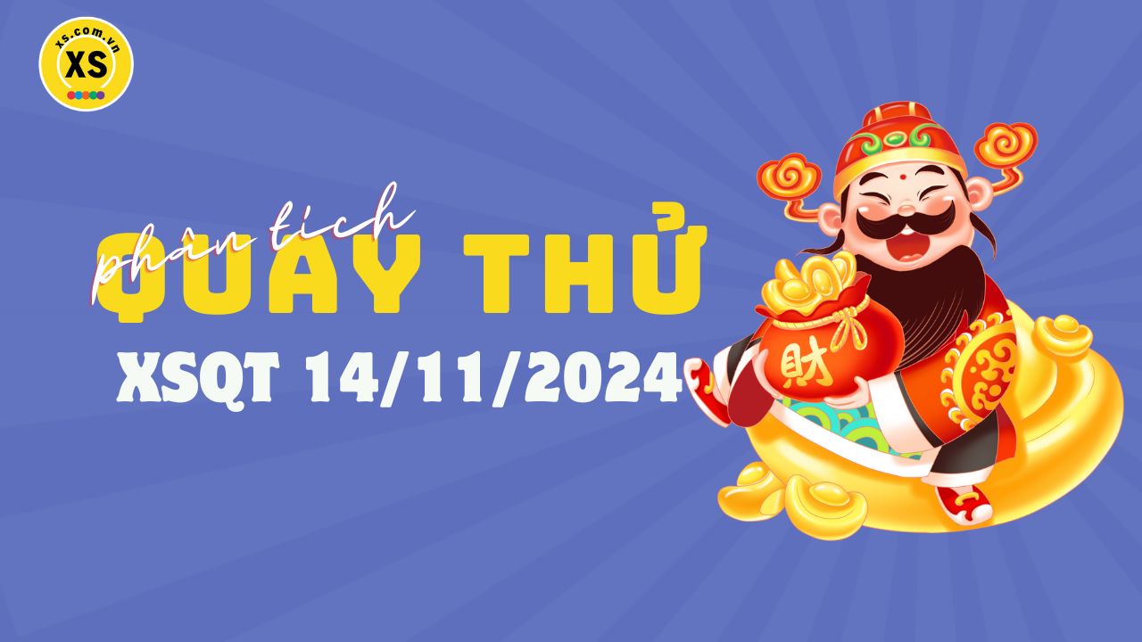 Phân tích kết quả quay thử xổ số Quảng Trị 14/11/2024