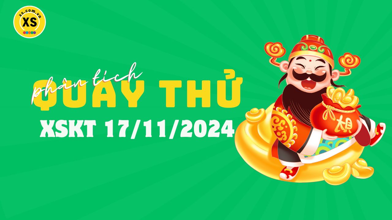 Phân tích kết quả quay thử xổ số Kon Tum 17/11/2024