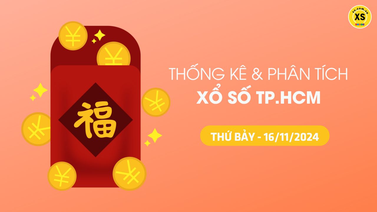 Tham khảo XSTP 16/11 : Thống kê và phân tích xổ số Thành Phố Hồ Chí Minh ngày 16/11/2024