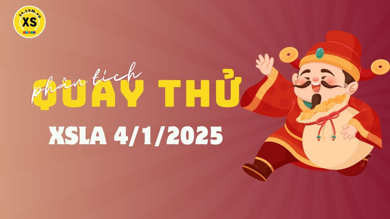 Phân tích kết quả quay thử xổ số Long An 4/1/2025