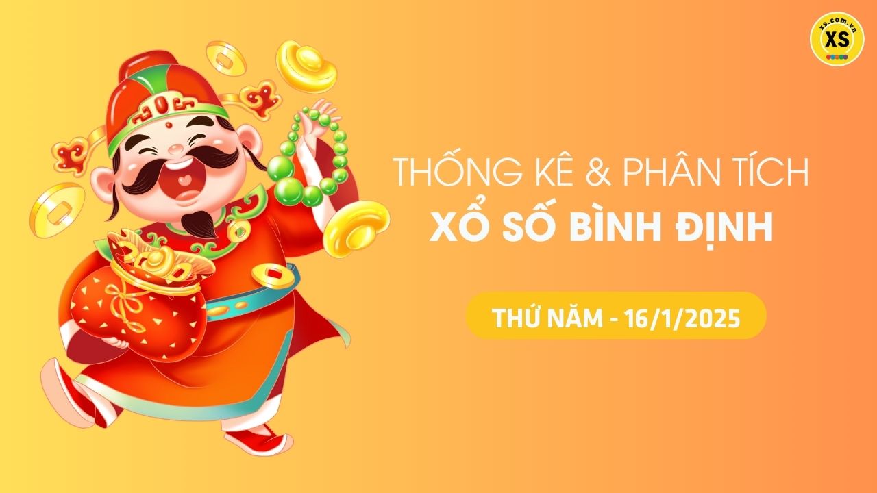 Tham khảo XSBDI 16/1 : Thống kê và phân tích xổ số Bình Định ngày 16/1/2025