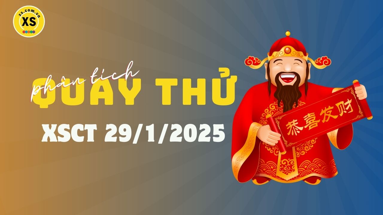 Phân tích kết quả quay thử xổ số Cần Thơ 29/1/2025