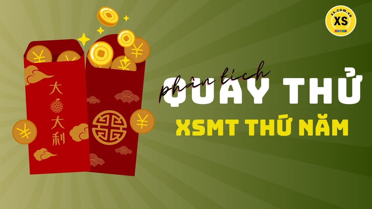 Quay thử xổ số miền Trung thứ 5 ngày 29/5/2025