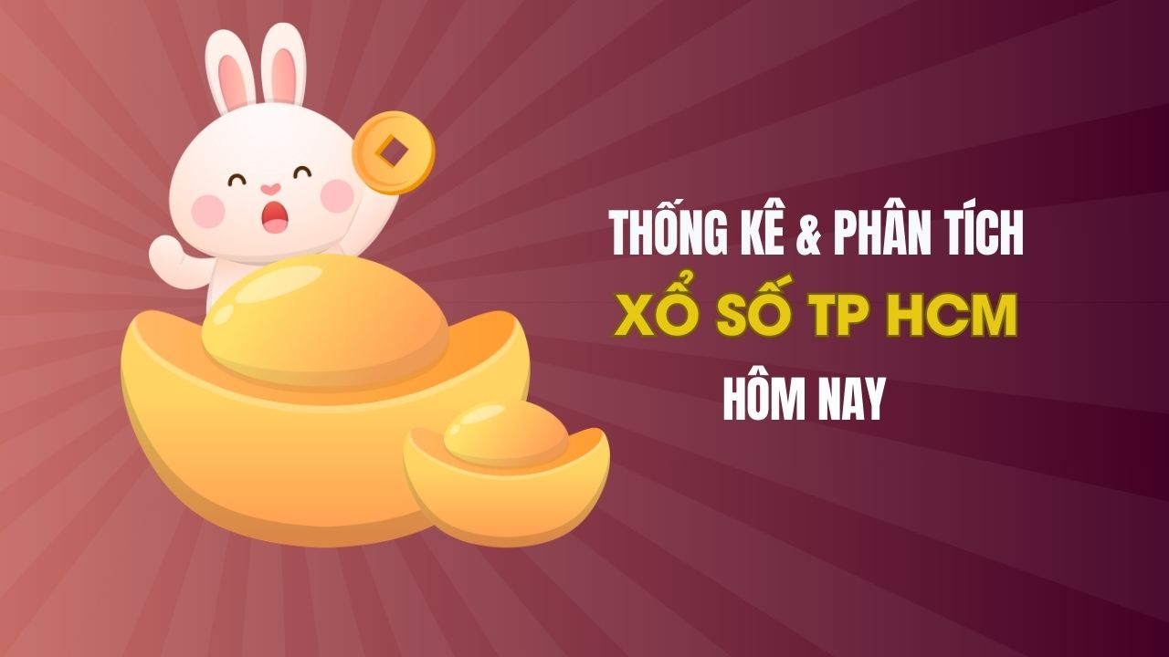 Thống kê XSHCM 5/5 : Thống kê và phân tích xổ số TPHCM ngày 5/5/2025
