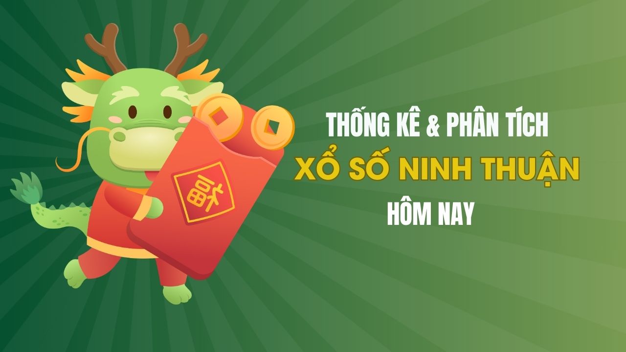 Thống kê XSNT 2/5 : Thống kê và phân tích xổ số Ninh Thuận ngày 2/5/2025