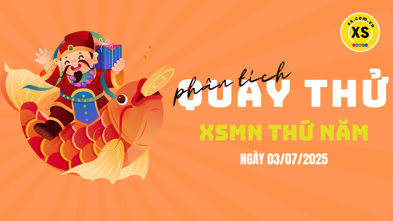 Quay thử xổ số miền Nam thứ 5 ngày 3/7/2025