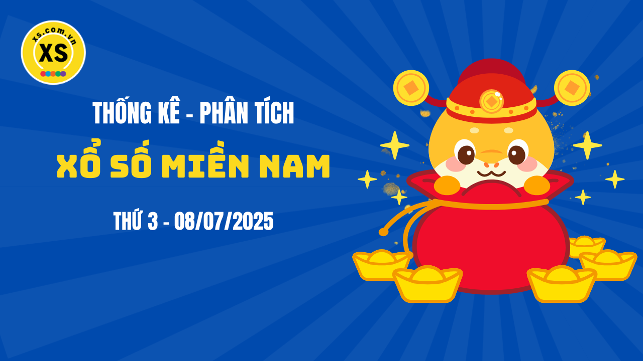 Thống kê XSMN 08/07 : Phân tích xổ số miền Nam ngày 8/7/2025