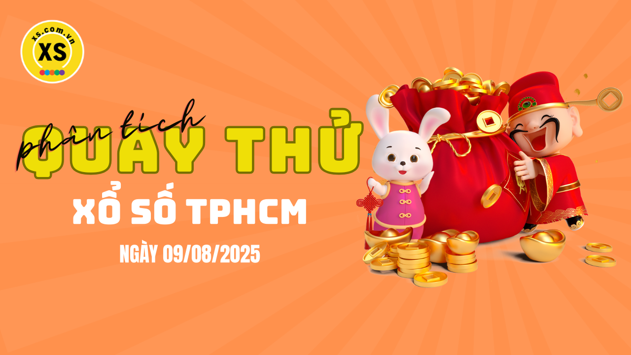 Phân tích kết quả quay thử xổ số TPHCM 9/8/2025