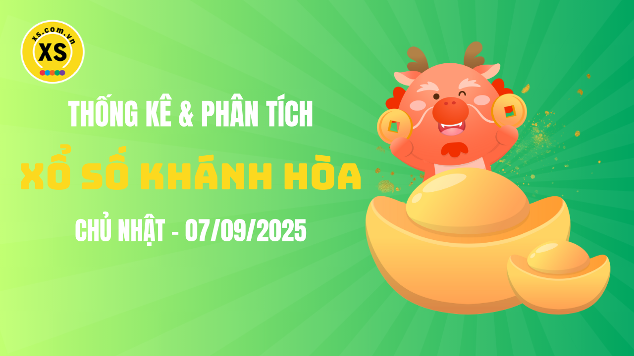 Thống kê XSKH 7/9 : Thống kê và phân tích xổ số Khánh Hòa ngày 7/9/2025