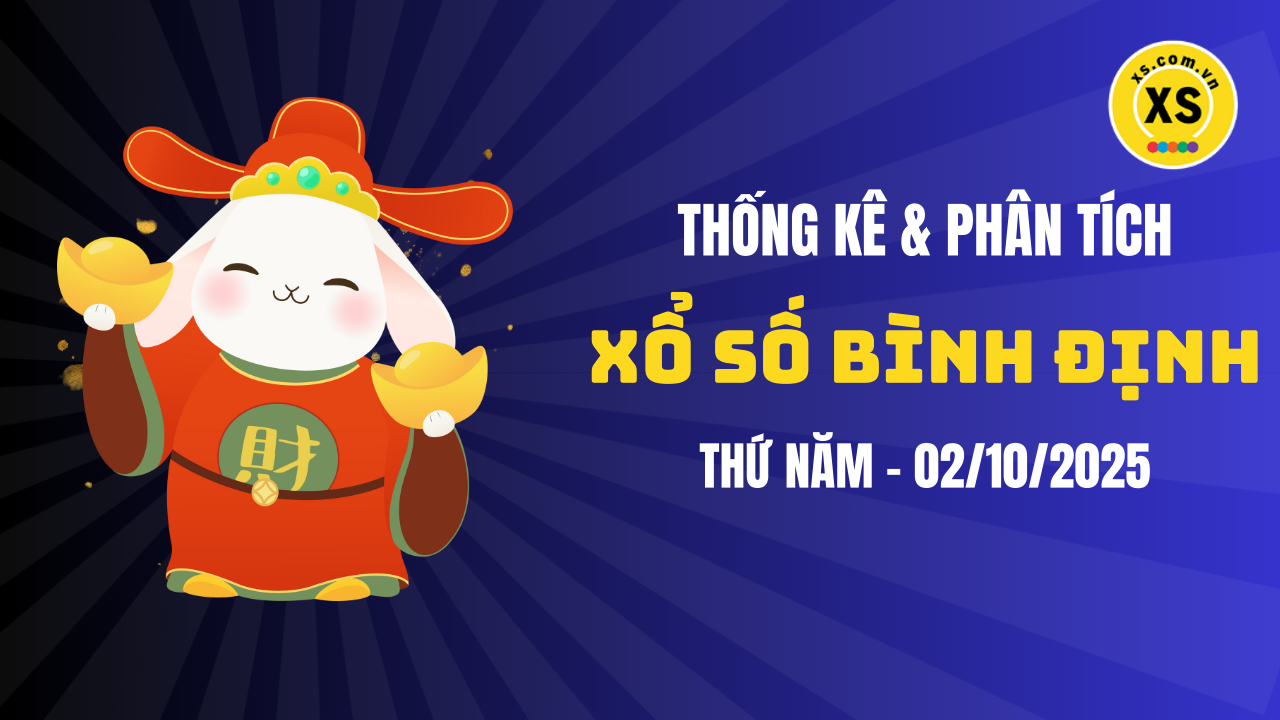 Thống kê XSBDI 2/10 : Thống kê và phân tích xổ số Bình Định ngày 2/10/2025