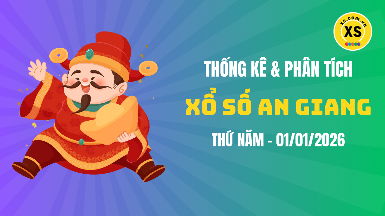 Thống kê XSAG 1/1 : Thống kê và phân tích xổ số An Giang ngày 1/1/2026