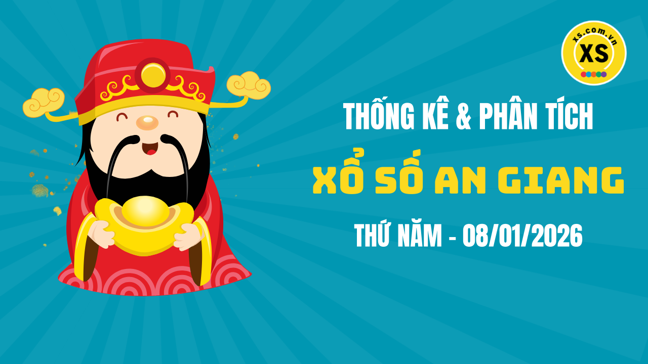 Thống kê XSAG 8/1 : Thống kê và phân tích xổ số An Giang ngày 8/1/2026