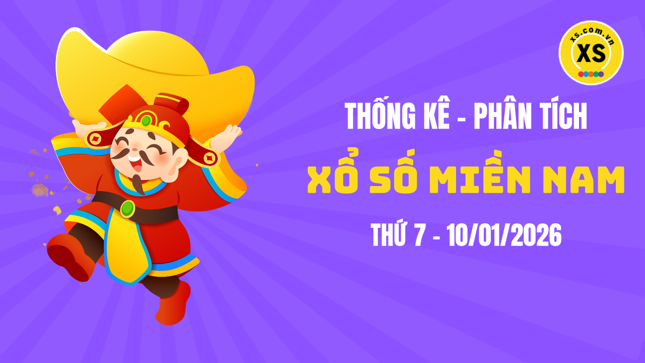 Thống kê XSMN 10/01 : Phân tích xổ số miền Nam ngày 10/1/2026