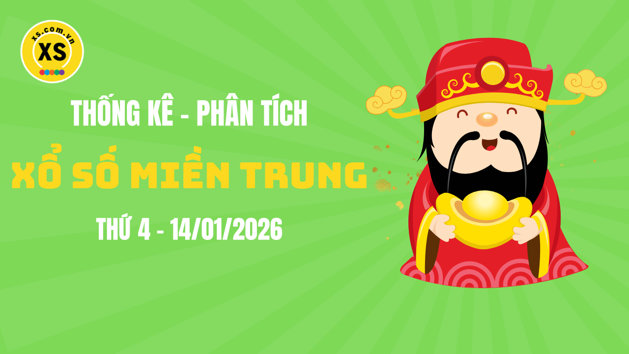 Thống kê XSMT 14/01 : Phân tích xổ số miền Trung ngày 14/1/2026