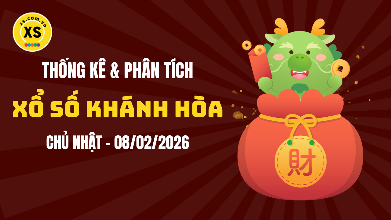 Thống kê XSKH 8/2 : Thống kê và phân tích xổ số Khánh Hòa ngày 8/2/2026