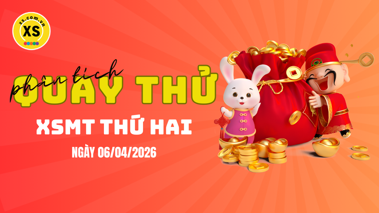 Quay thử xổ số miền Trung thứ 2 ngày 6/4/2026