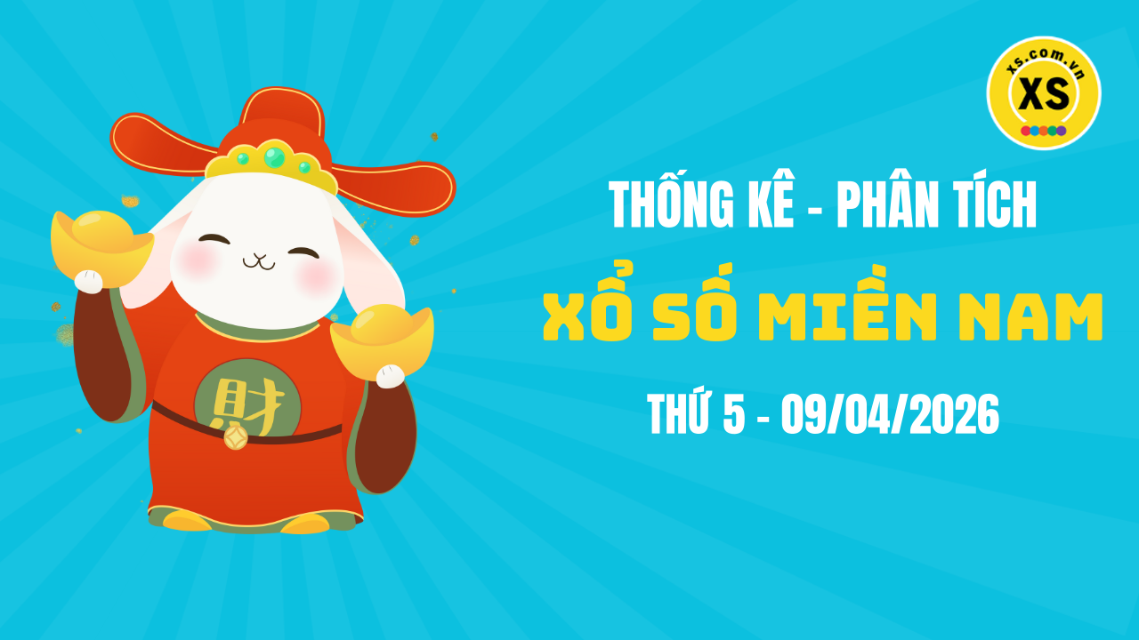 Thống kê XSMN 09/04 : Phân tích xổ số miền Nam ngày 9/4/2026