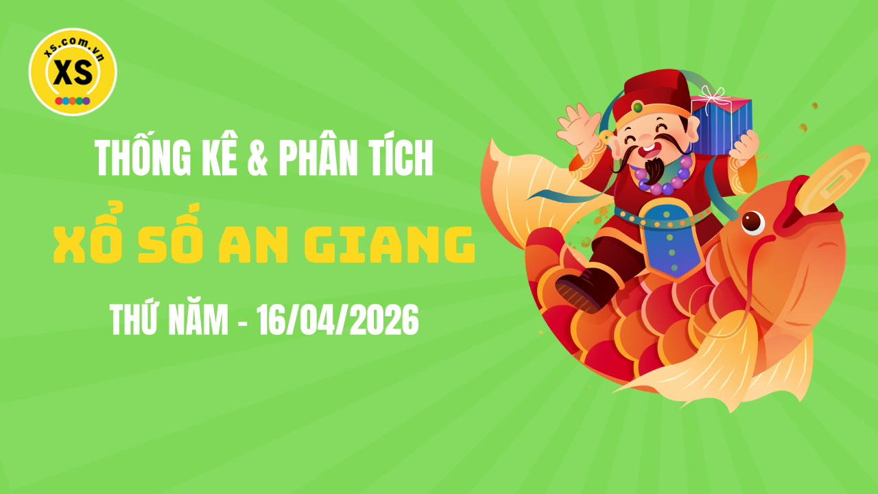 Thống kê XSAG 16/4 : Thống kê và phân tích xổ số An Giang ngày 16/4/2026