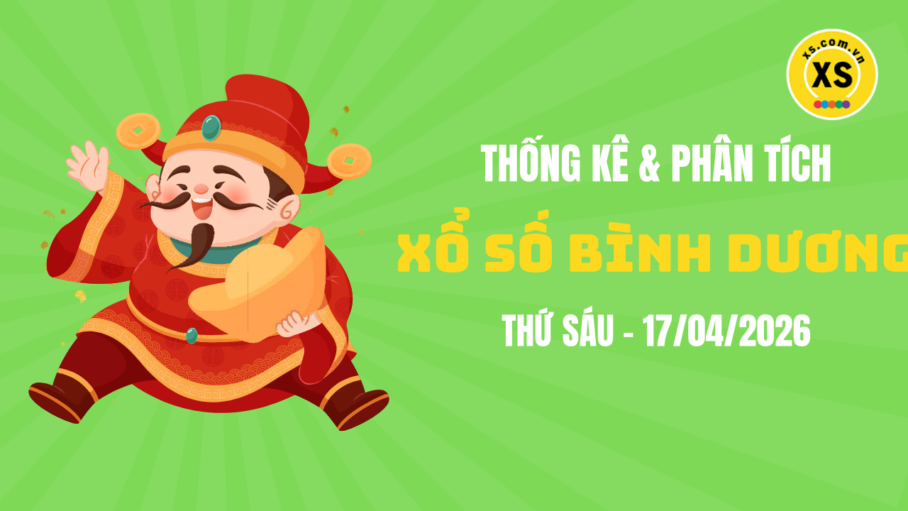 Thống kê XSBD 17/4 : Thống kê và phân tích xổ số Bình Dương ngày 17/4/2026