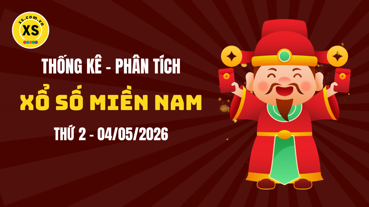 Thống kê XSMN 04/05 : Phân tích xổ số miền Nam ngày 4/5/2026