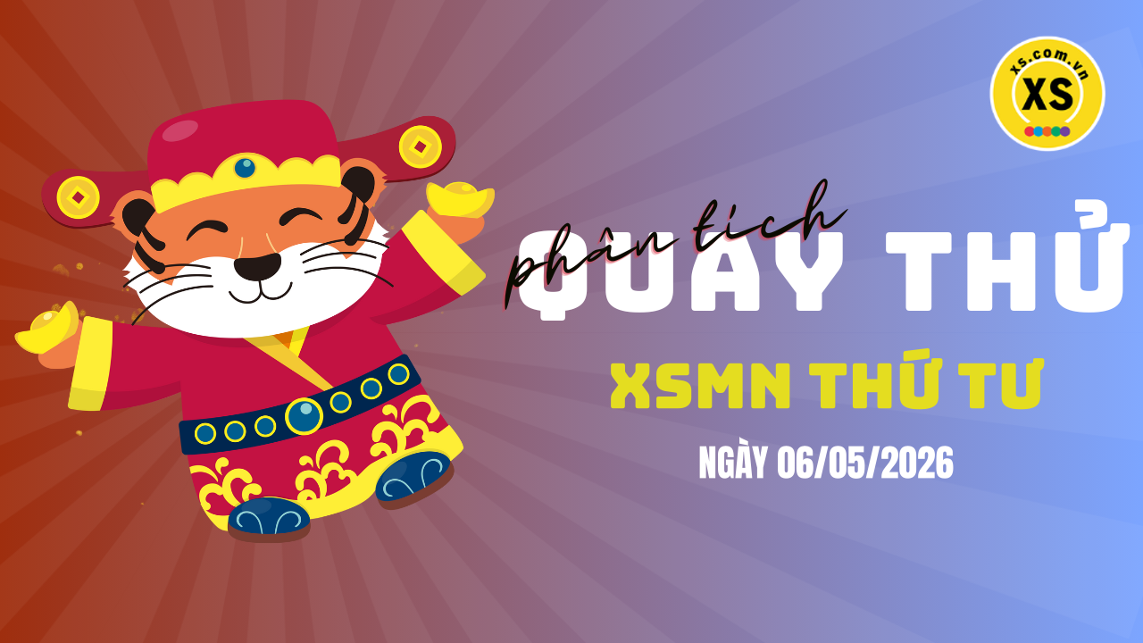 Quay thử xổ số miền Nam thứ 4 ngày 6/5/2026