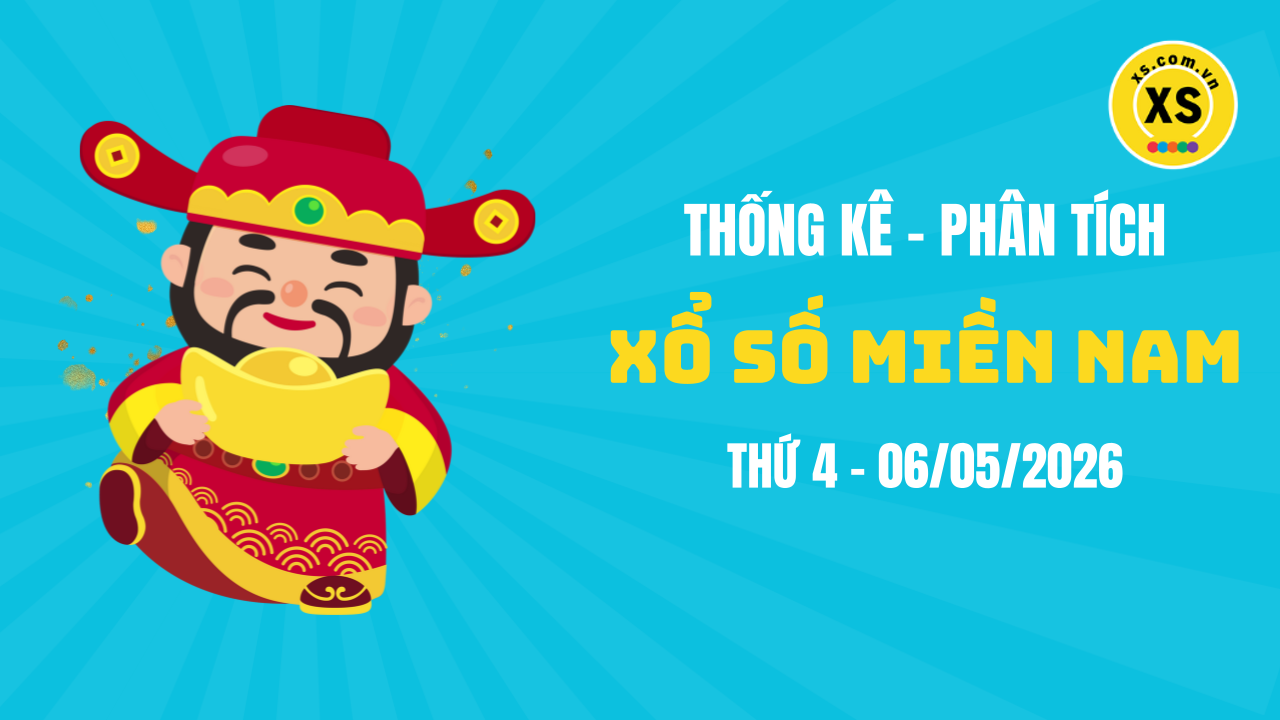 Thống kê XSMN 06/05 : Phân tích xổ số miền Nam ngày 6/5/2026