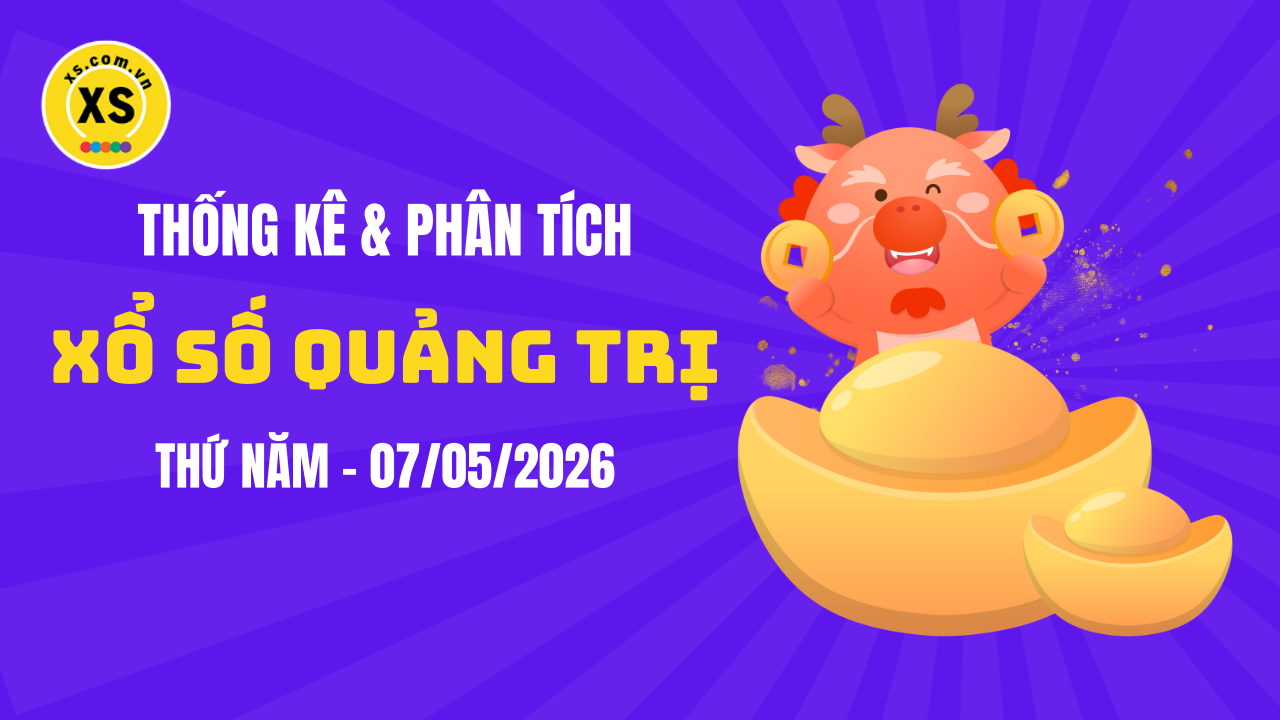 Thống kê XSQT 7/5 : Thống kê và phân tích xổ số Quảng Trị ngày 7/5/2026