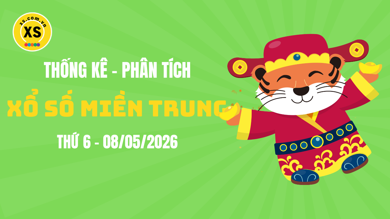 Thống kê XSMT 08/05 : Phân tích xổ số miền Trung ngày 8/5/2026