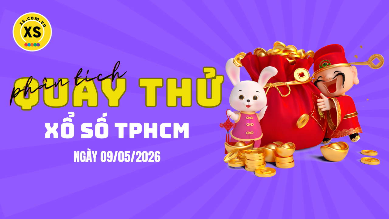 Phân tích kết quả quay thử xổ số TPHCM 9/5/2026