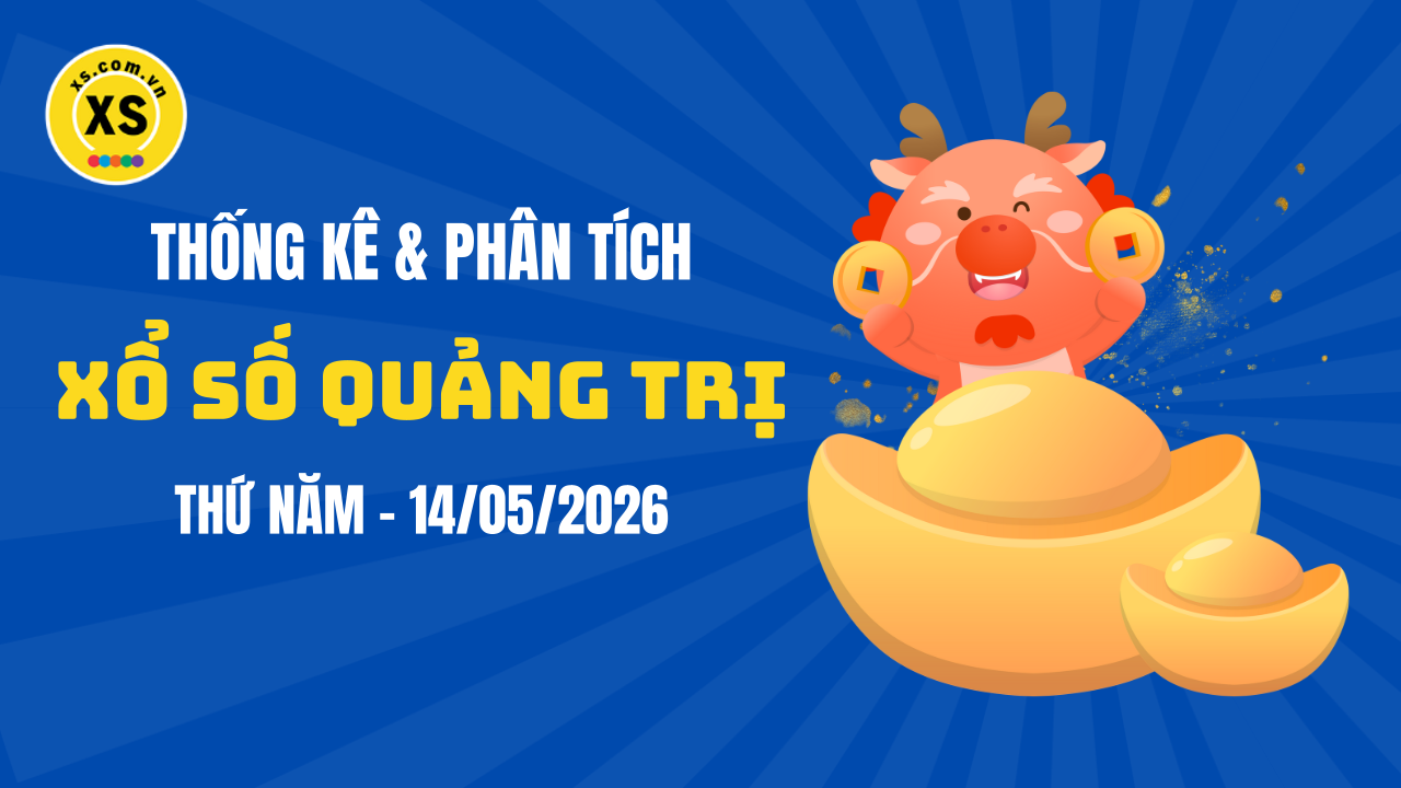 Thống kê XSQT 14/5 : Thống kê và phân tích xổ số Quảng Trị ngày 14/5/2026