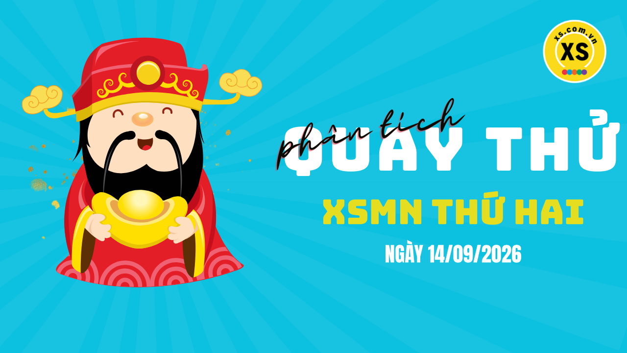 Quay thử xổ số miền Nam thứ 2 ngày 14/9/2026