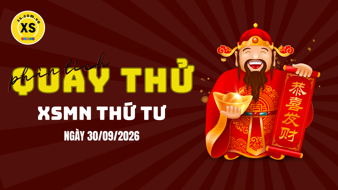 Quay thử xổ số miền Nam thứ 4 ngày 30/9/2026