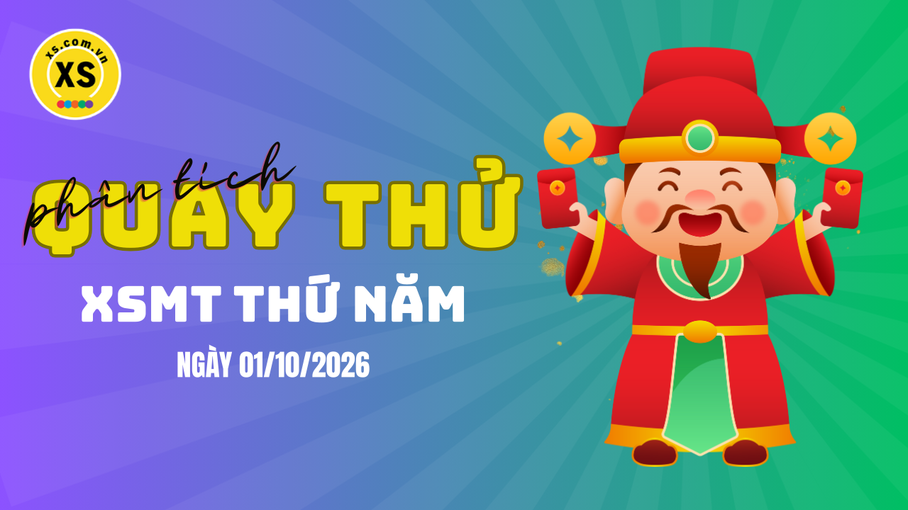 Quay thử xổ số miền Trung thứ 5 ngày 1/10/2026