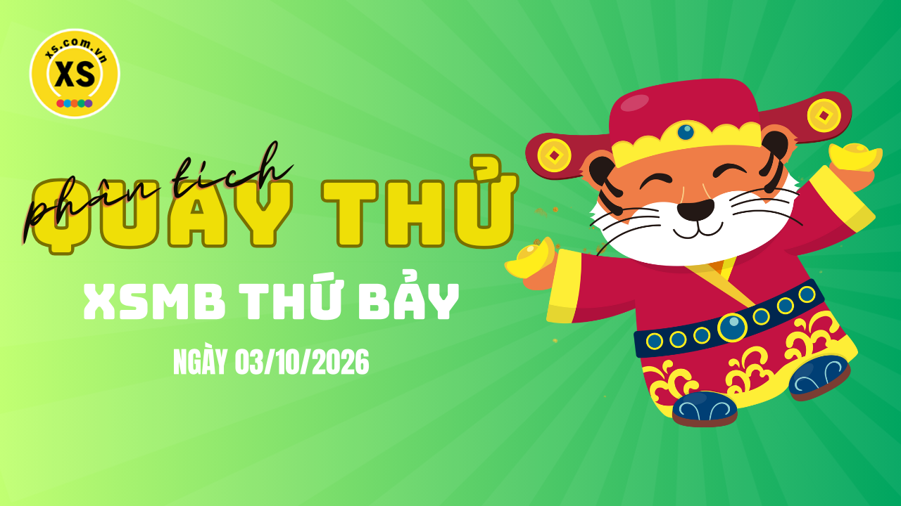 Quay thử XSMB 3/10 : Quay thử kết quả xổ số miền Bắc ngày 3/10/2026