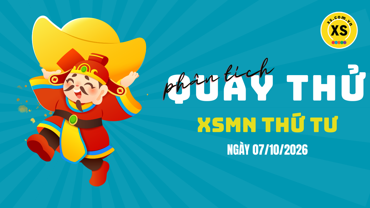 Quay thử xổ số miền Nam thứ 4 ngày 7/10/2026