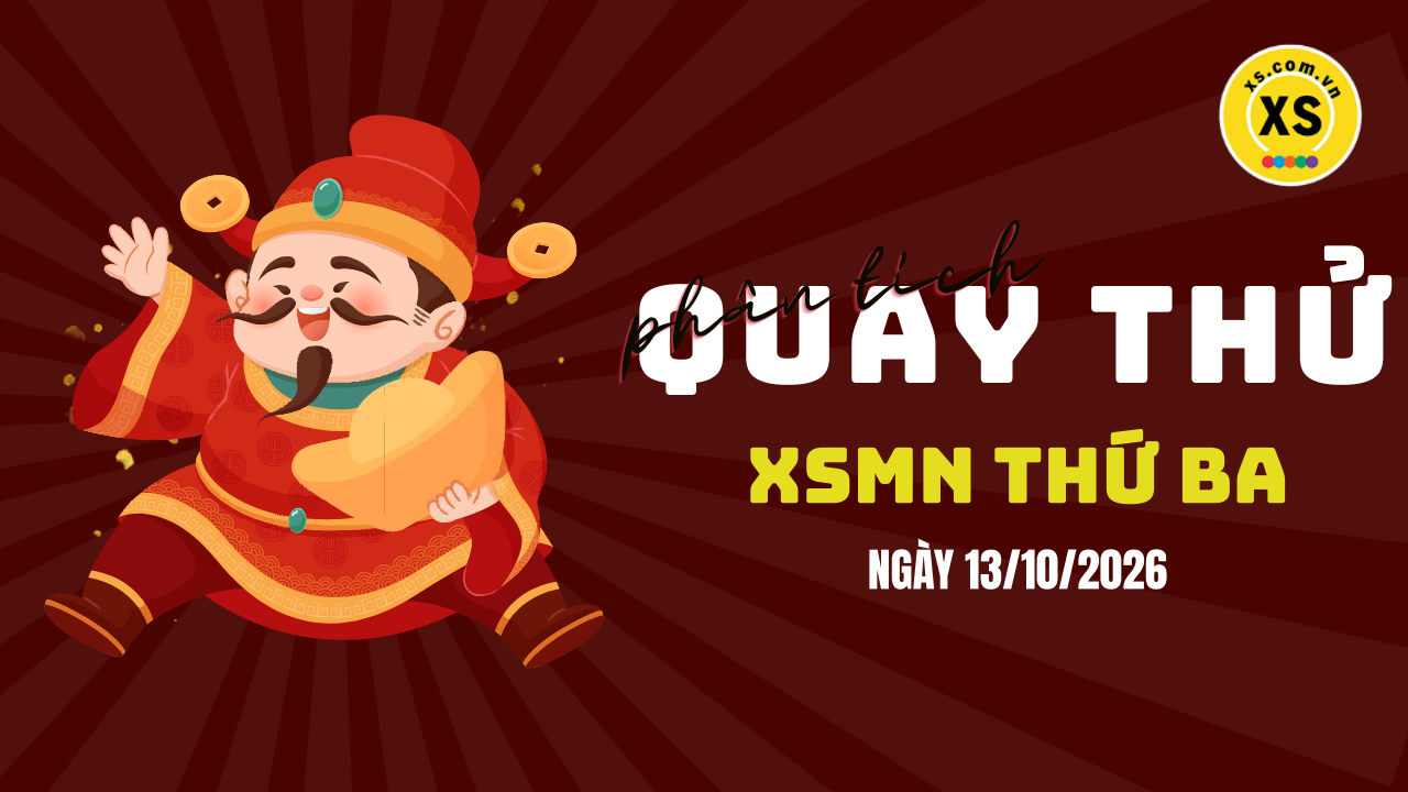 Quay thử xổ số miền Nam thứ 3 ngày 13/10/2026