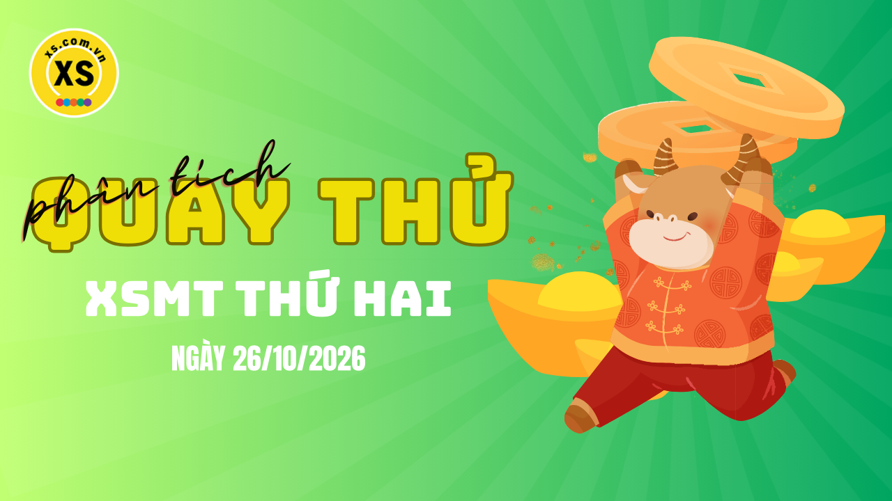 Quay thử xổ số miền Trung thứ 2 ngày 26/10/2026