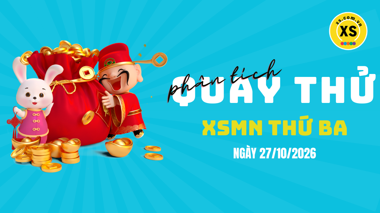 Quay thử xổ số miền Nam thứ 3 ngày 27/10/2026